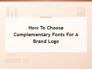 How to Choose Complementary Fonts for Your Brand Logo: Perfect Pairing Guide
